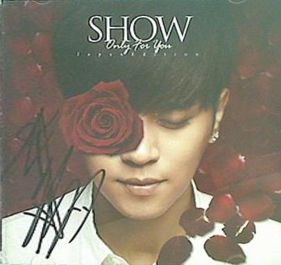 Only for You リリース記念イベント参加補助券入り SHOW SHOW 直筆サイン入り