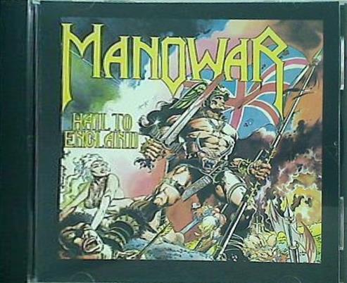 Hail To England MANOWAR マノウォー ヘイル・トゥ・イングランド Manowar