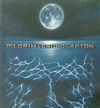 Eric Clapton Pilgrim Clapton Eric