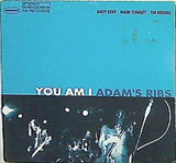 Adam's Ribs/Spit/Alembic You Am I