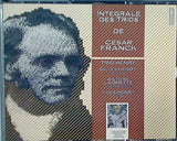 Integrale Des Trios de Cesar Franck Antoine Ladrette
