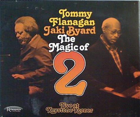 The Magic of 2: Live at Keystone Korner Flanagan/Byard