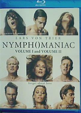 ニンフォマニアック Nymphomanic Volume I and Volume II Blu-ray 