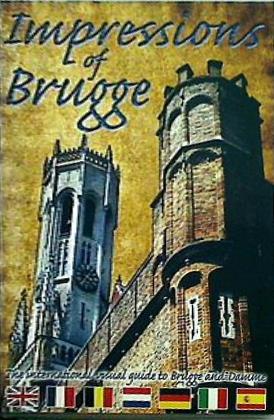 ブルージュの街並み Impressions Of Brugge 