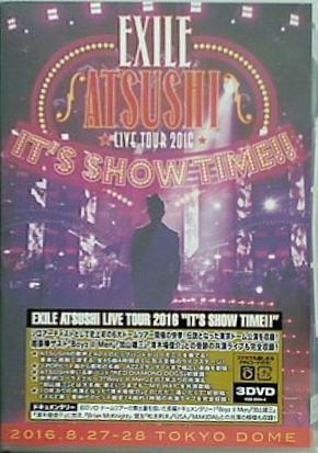 EXILE ATSUSHI LIVE TOUR 2016 ´´IT'S SHOW TIME！！´´ 3DVD スマプラ対応 EXILE ATSUSHI