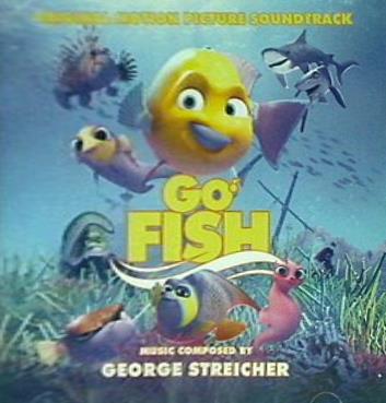 Go Fish！  Original Motion Picture Soundtrack George Streicher