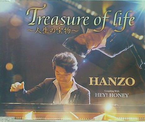 Treasure of life 人生の宝物 HEY！ HONEY HANZO