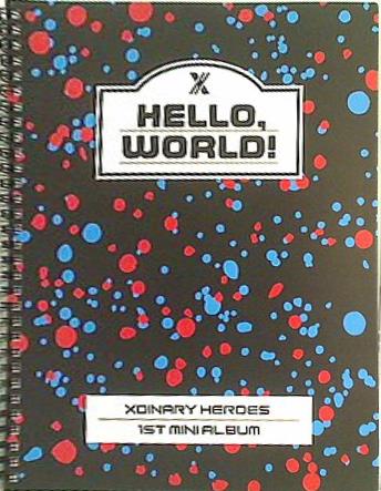 Hello  world！ 韓国盤 Xdinary Heroes