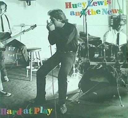 ハード・アット・プレイ ヒューイ・ルイス・アンド・ザ・ニュース Huey Lewis And The News/Hard At Play