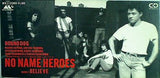 HOUND DOG NO NAME HEROES