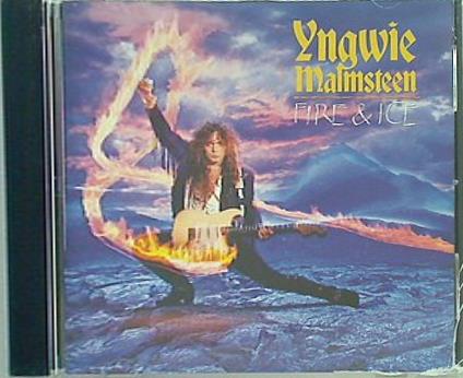 イングヴェイ・マルムスティーン ファイアー・アンド・アイス