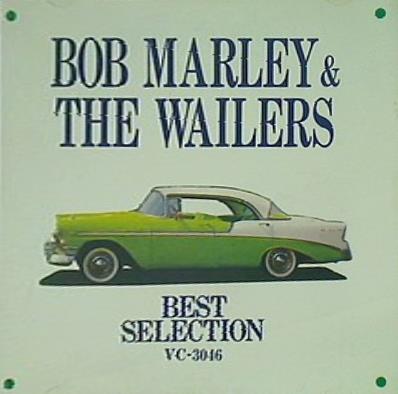 BOB MARLEY THE WAILERS BEST SELECTION ボブ・マーリー
