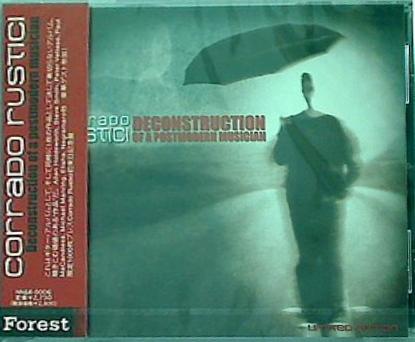 corrado rustici deconstruction of a postmodern musician