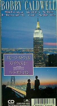 ステイ・ウィズ・ミー  ボビー・コールドウェル