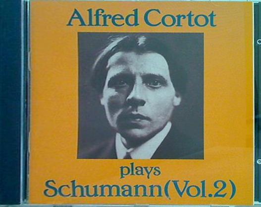 cortot plays schumann vol.2