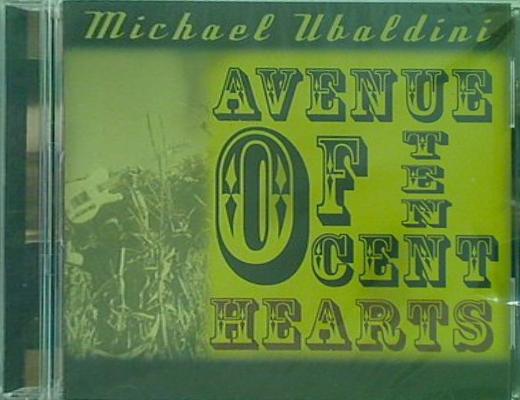 AVE. of 10 Cent Hearts Michael Ubaldini