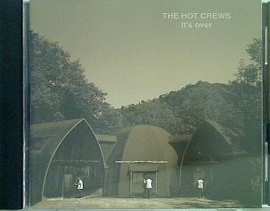 THE HOT CREWS It's over  直筆サイン入り