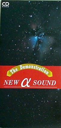 NEW α SOUND THE DEMONSTRATION