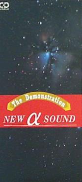 NEW α SOUND THE DEMONSTRATION