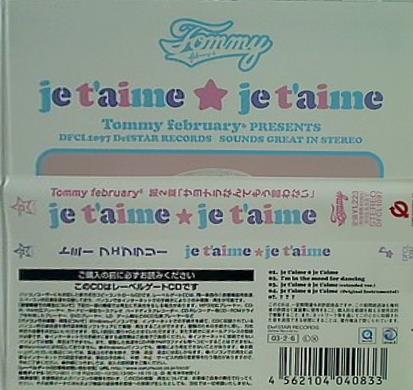 je t'aime je t'aime Tommy february presents