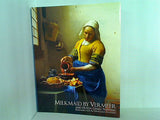 アムステルダム国立美術館所蔵 フェルメール「牛乳を注ぐ女」とオランダ風俗画展 MILKMAID BY VERMEER AND DUTCH GENRE PAINTING