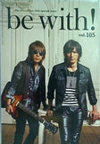 be with！ vol.105 march 2015 B'z official fan club special issue