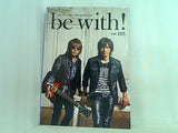 be with！ vol.105 march 2015 B'z official fan club special issue