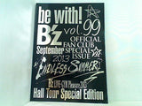 be with！ vol.99 september 2013 B'z official fan club special issue