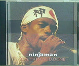 ninjaman KILL THEM AND DONE