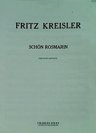 楽譜・スコア FRITZ KREISLER SCHON ROSMARIN FOR FLUTE AND PIANO