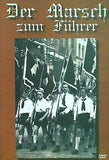 リーダーへの行進 der marsch zum fuhrer