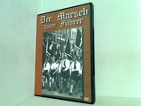 リーダーへの行進 der marsch zum fuhrer