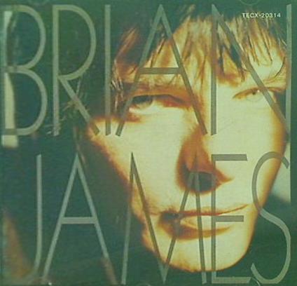 ブライアン・ジェームス 奴にギターを持たせるな！ BRIAN JAMES