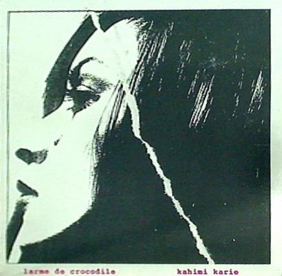 クロコダイルの涙 カヒミ・カリィ