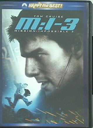 M：i：III NISSION：IMPOSSIBLE3