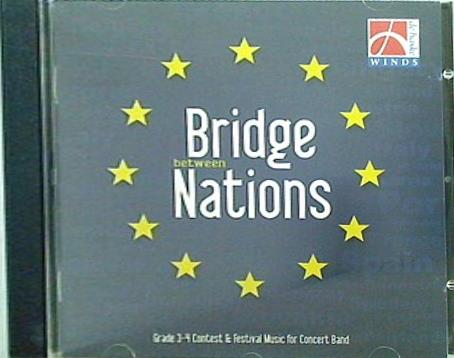 Bridge between Nations Grade 3-4 Contest ＆ Festival Music for Concert Band