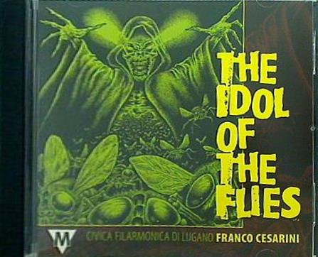 THE IDOL OF THE FLIES FRANCO CESARINI
