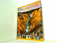 YELLOWSTONE NATIONAL PARK OFFICIAL TOUR BOOK