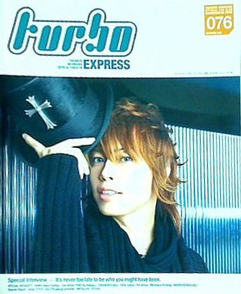 turbo 西川貴教 ファンクラブ会報誌 vol.076