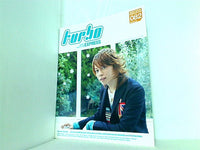turbo 西川貴教 ファンクラブ会報誌 vol.082