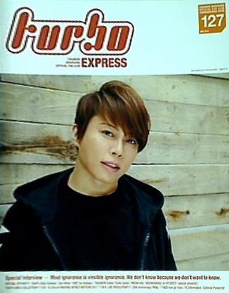 turbo 西川貴教 ファンクラブ会報誌 vol.127