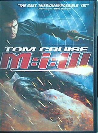 M:I:Ⅲ ミッション:インポッシブル3 トム・クルーズ