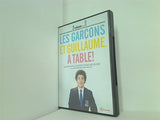 不機嫌なママにメルシィ！ LES GARCONS ET GUILLAUME A TABLE