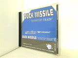 DUCK MISSILE NONSTOP TRAIN