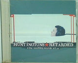 HUNTINGTONS RETARDED