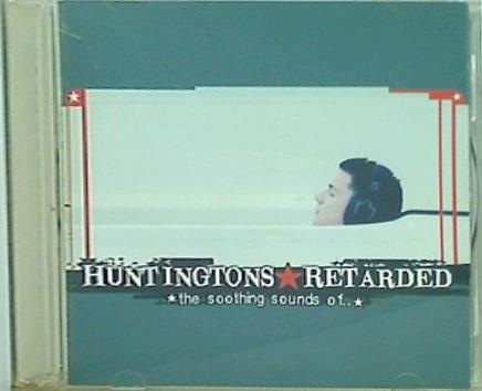 HUNTINGTONS RETARDED