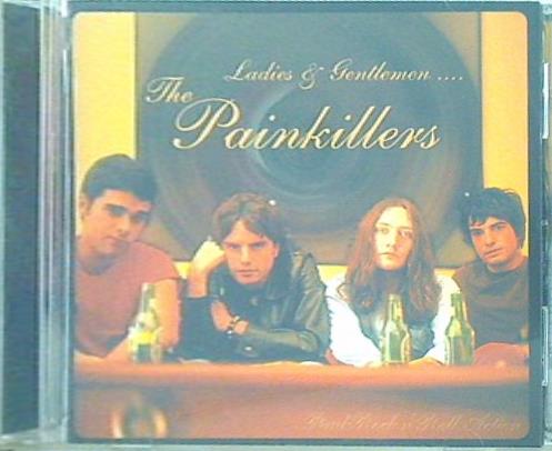 Ladies And Gentlemen… The Painkillers