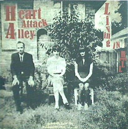 HEART ATTACK ALLEY Living In Hell