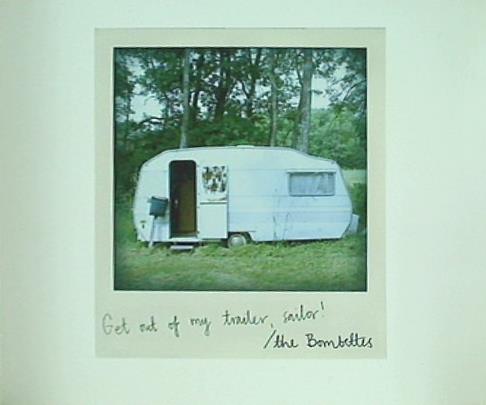 GET OUT OF MY TRAILER SAILOR！ THE BOMBETTES