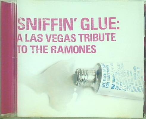 SNIFFIN' GLUE A LAS VEGA TRIBUTE TO THE RAMONES